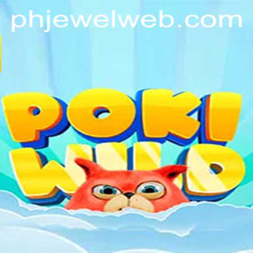 Discover the Exciting World of PokiWild with PHJEWEL.COM